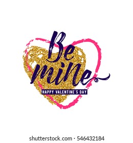 Vector illustration of stylish luxury inspiration typography text phrase Be mine with two hearts red grunge line and gold silhouette, happy valentines day greeting sign isolated on white background.