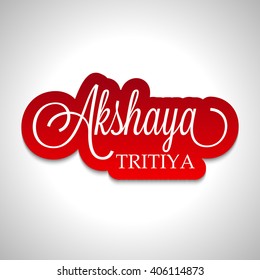 Vector illustration of a stylish text for Akshaya Tritiya.