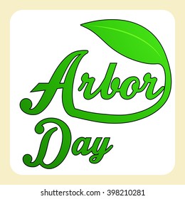 Vector illustration of a stylish text background for Arbor Day.