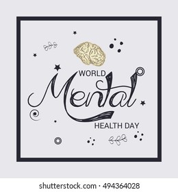 Vector illustration of a stylish text with Brain for World Mental Health Day.