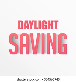 Vector illustration of a stylish text for Daylight Saving.