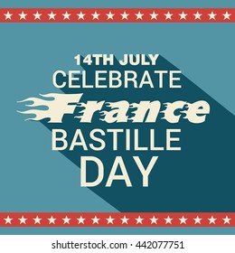 Vector illustration of a stylish text for France Bastille Day.