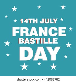 Vector illustration of a stylish text for France Bastille Day.