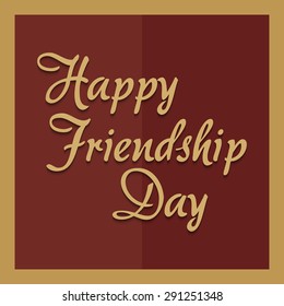 Vector illustration of stylish text for Happy Friendship Day.
