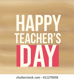 Vector illustration of a stylish text for Happy Teacher's Day.