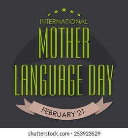 Vector illustration of stylish text for International Mother Language Day in gray background.