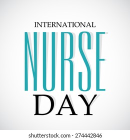 Vector illustration of stylish text for International Nurse Day.