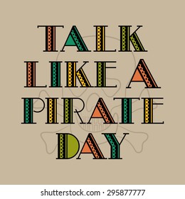 Vector illustration of a stylish text for International Pirate Day.