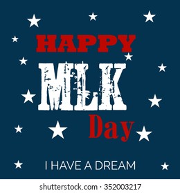 Vector illustration of stylish text for Martin Luther King Day background.