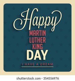 Vector illustration of stylish text  for Martin Luther King Day background.