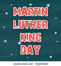 Vector Illustration of stylish text for Martin Luther King Day background.