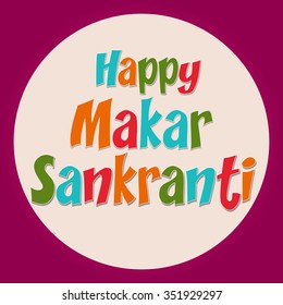 Vector illustration of stylish text on beautiful background for Makar Sankranti.