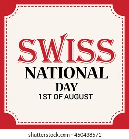 Vector illustration of a stylish text for Swiss National day, Switzerland Independence Day. 