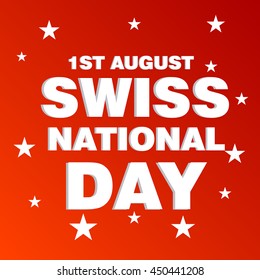Vector illustration of a stylish text for Swiss National day, Switzerland Independence Day. 