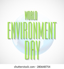 Vector illustration of a stylish text for World Environment Day.