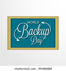 Vector illustration of a stylish text for World Backup day.