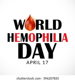 Vector illustration of a stylish text for World Hemophilia Day.