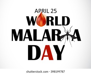 Vector illustration of a stylish text for World Malaria Day. 