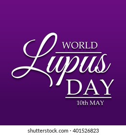 Vector illustration of stylish text for World Lupus Day.