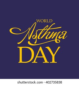 Vector illustration of a stylish text for World Asthma Day.