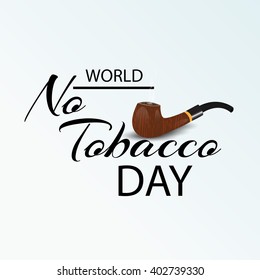 Vector illustration of a stylish text for World No Tobacco Day.