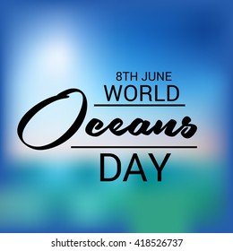 Vector illustration of a stylish text for World Ocean Day.