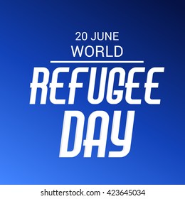 Vector illustration of a stylish text for World Refugee Day.