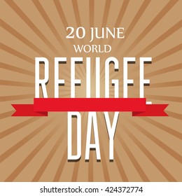 Vector illustration of a stylish text for World Refugee Day.