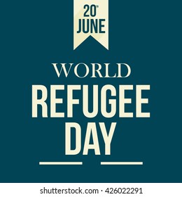 Vector illustration of a stylish text for World Refugee Day.