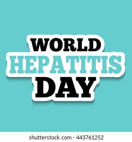 Vector illustration of a stylish text for World Hepatitis Day.