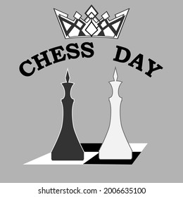 vector illustration with a stylized image of chess pieces of kings and the inscription chess day for prints on posters, postcards, advertising booklets, clothes, as well as for the design of game room