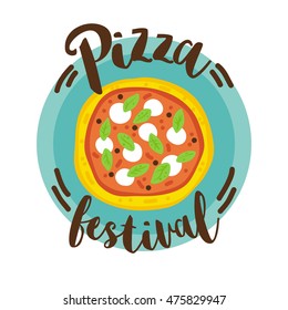 Vector illustration of a stylized pizza with Pizza festival sign. Pizza festival poster. 