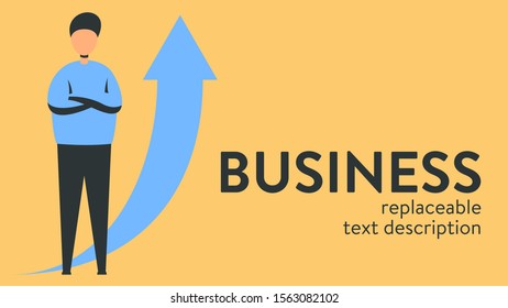 Vector illustration of a successful businessman standing with arms crossed next to big up arrow. Poster with text placeholder and description