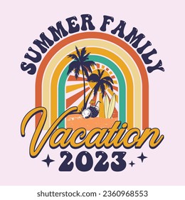 Vector illustration summer family vacation 2023 t-shirt. Vintage retro t-shirt design and poster design.