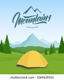 Vector illustration. Summer landscape with hand lettering of Mountains Adventure and tent camp on foreground.