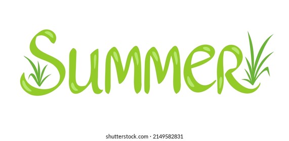 Vector illustration for summer. Vector lettering of summer with grass on isolated background.