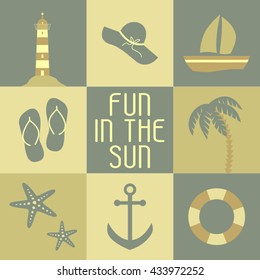 vector illustration summer poster with summer symbols and note saying fun in the sun