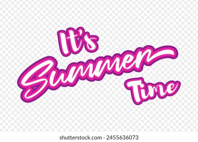 Vector illustration of It's Summer Time typography on transparent background