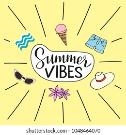 Vector illustration of "Summer vibes" including hand written lettering and six hand sketched icons: sunglasses, waves, ice cream, denim shorts, wide-brimmed hat and flowers. EPS 10