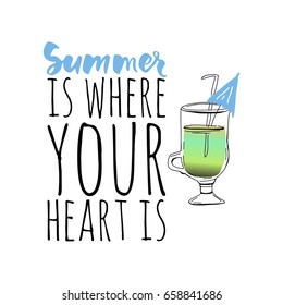 Vector illustration. Summer is where your heart is