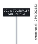 Vector illustration of summit of the Col du Tourmalet road sign on metallic post