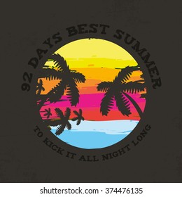 vector illustration sun circle with silhouettes of palm trees and the sea with sunset background with a worn and marked the best 92 days summer, graphic design for the decoration t-shirts