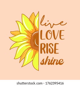 VECTOR ILLUSTRATION OF A SUNFLOWER WITH BEAUTIFUL WORDS, SLOGAN PRINT