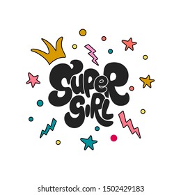 Vector illustration of Super Girl text for clothes. Super Girl badge/tag/icon. Inspirational quote card/invitation/banner. Feminine calligraphy background.Super Girl lettering typography poster.EPS 10