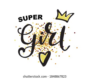 Vector illustration of Super Girl text for girls clothes. Girl badge, tag, icon. T-shirt design, card, banner template. Girl lettering typography.