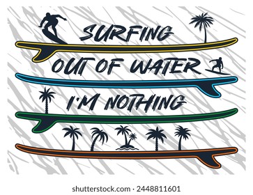 Vector illustration of surf boarding boards, coconut trees and surfers. For t-shirt printing.