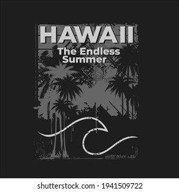 Vector illustration  of surfing in Hawaii. the endless summer typography, t-shirt graphics, print, poster, banner, flyer, postcard
