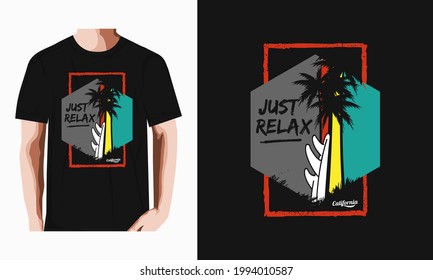 Ilustración vectorial sobre el tema del surf y el surf en california.simplemente relájese tipografía de slogan, gráficos de camisetas, impresión, afiche, pancarta, volante, postal, etc

