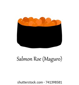 Vector illustration sushi Salmon Roe ( Maguro )  isolated on white. Japanese traditional food.