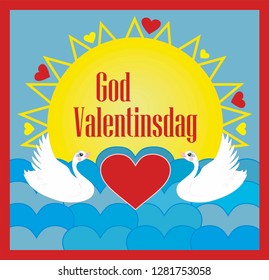Vector illustration with Swans, text in Norwegian (Norway) meaning Happy Valentines day: God Valentinesdag. 
